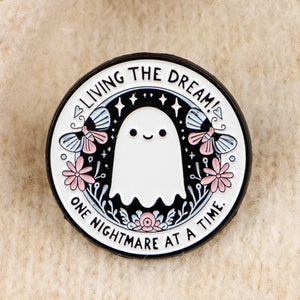 Living a Nightmarish Dream Pin