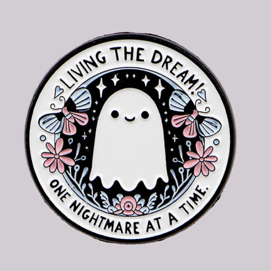 Living a Nightmarish Dream Pin